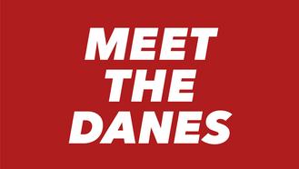 1. Meet The Danes